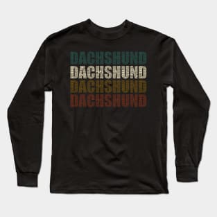 Dachshund Dad - Funny Dog Lovers Gift For Papa Long Sleeve T-Shirt